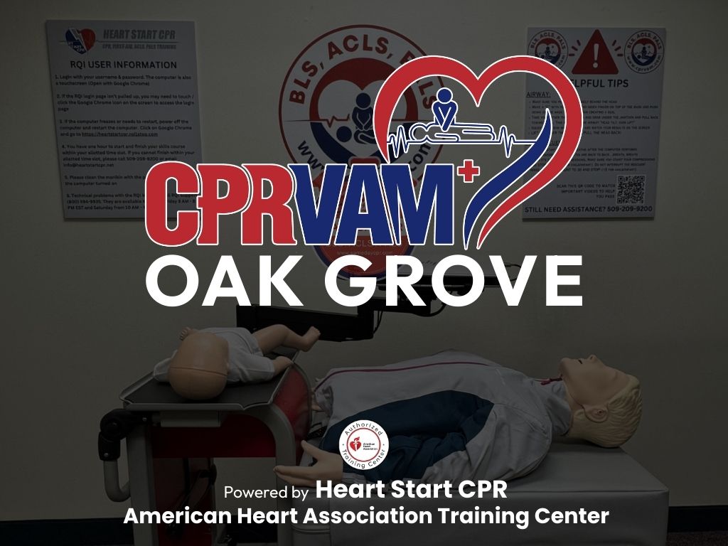 CPR VAM ACLS, PALS, BLS in Oak Grove, Oregon | AHA Certified