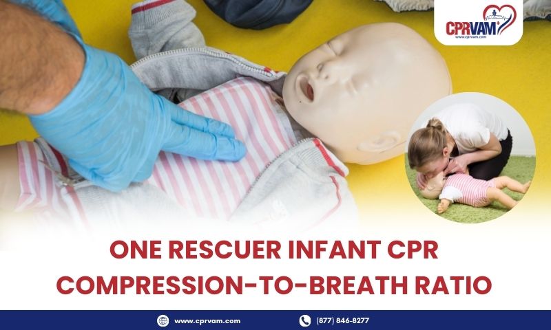 one-rescuer-infant-cpr-compression-to-breath-ratio