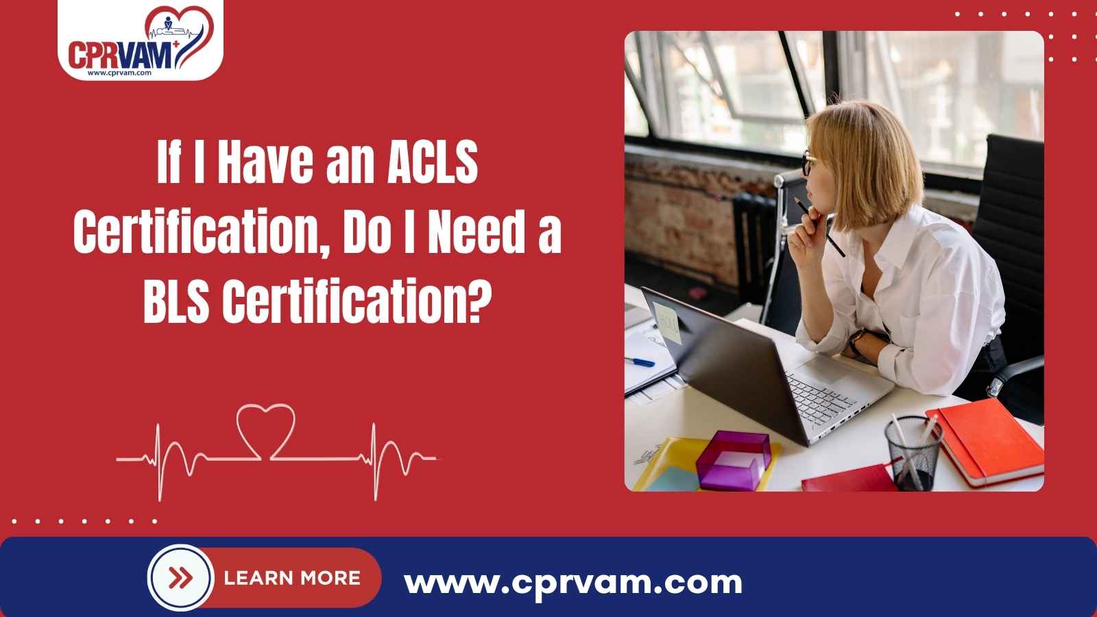 question about needing bls certification if already holding an acls certification