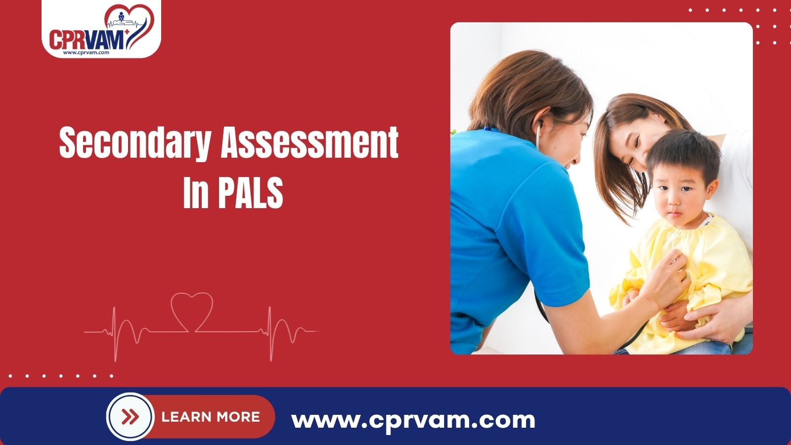 clinician performing a secondary assessment in PALS for pediatric patient care