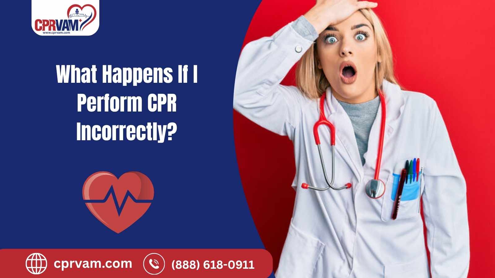 what happens if cpr is performed incorrectly on a patient