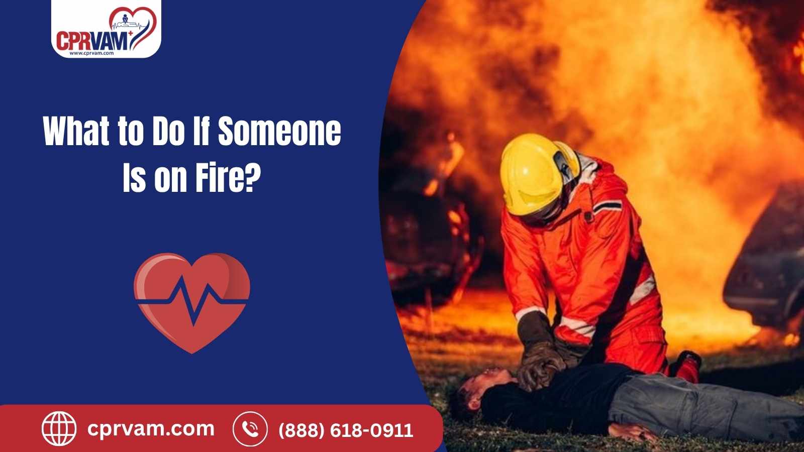 providing emergency response to a person on fire