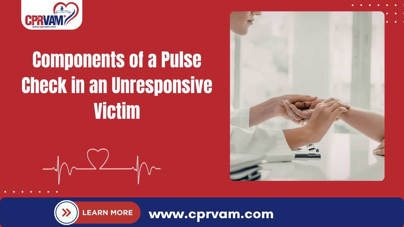 key steps and components of performing a pulse check on an unresponsive victim