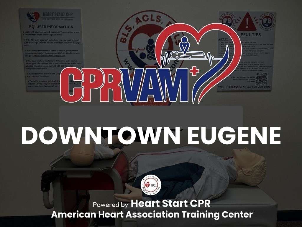 AHA CPR Certification in Downtown Eugene, OR