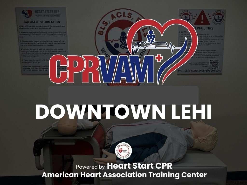 AHA CPR certification in Downtown Lehi, UT
