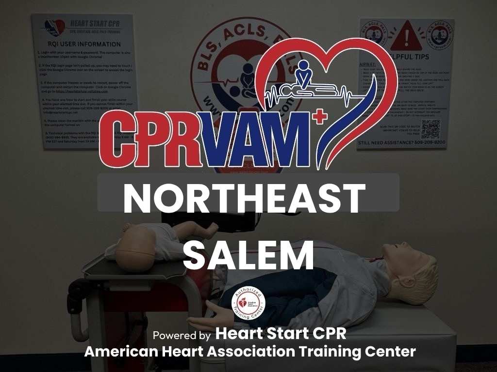 AHA CPR certification in Northeast Salem